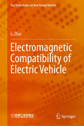 Electromagnetic Compatibility of Electric Vehicle (Key Technologies on New Energy Vehicles)
