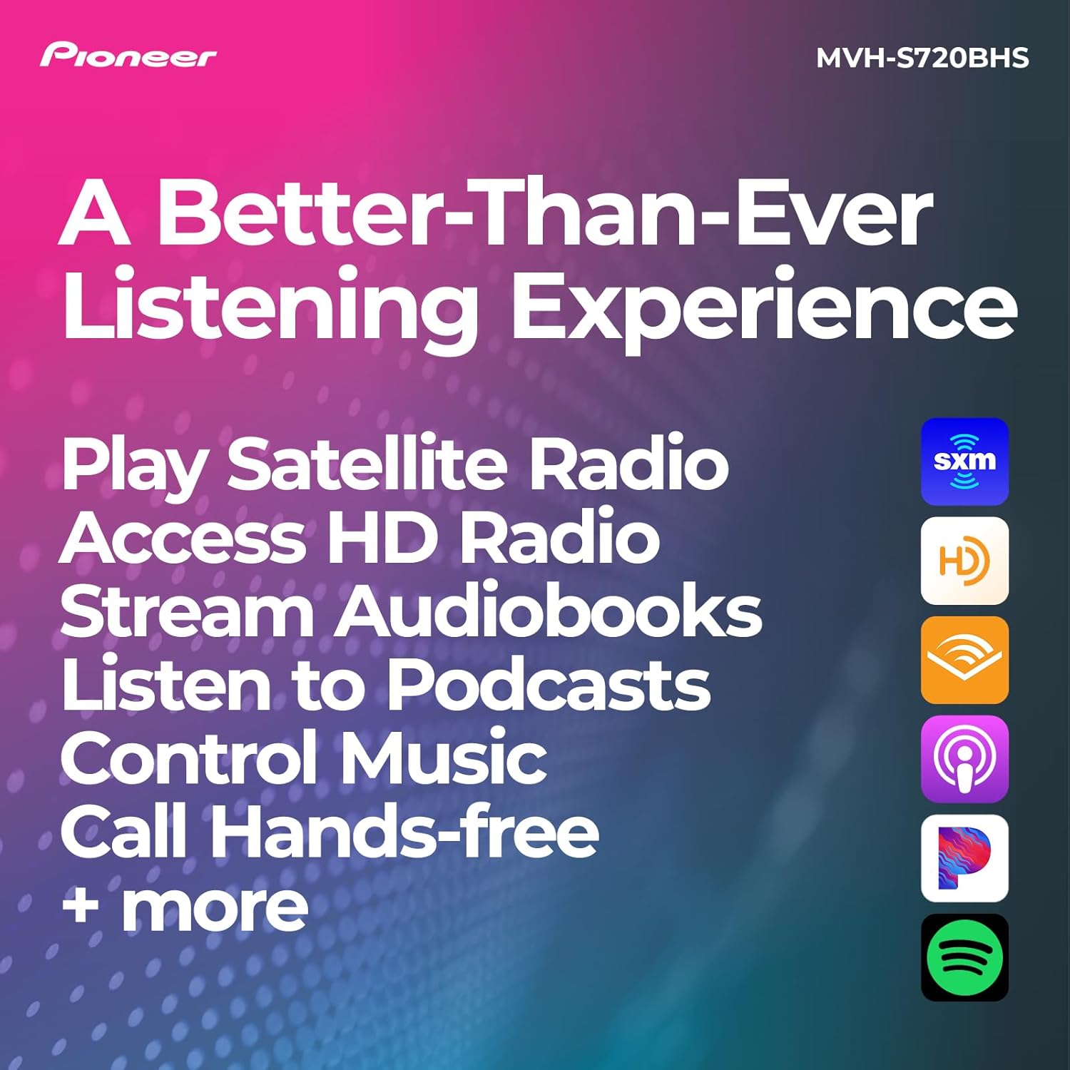 Pioneer MVH-S720BHS 1-Din Digital Media Receiver – Bluetooth, SiriusXM, Color Change, HD Radio, USB, FLAC, Voice Control, 50W x 4 Output, 13-Band EQ, AM/FM Radio, Hi-Volt RCA Preouts