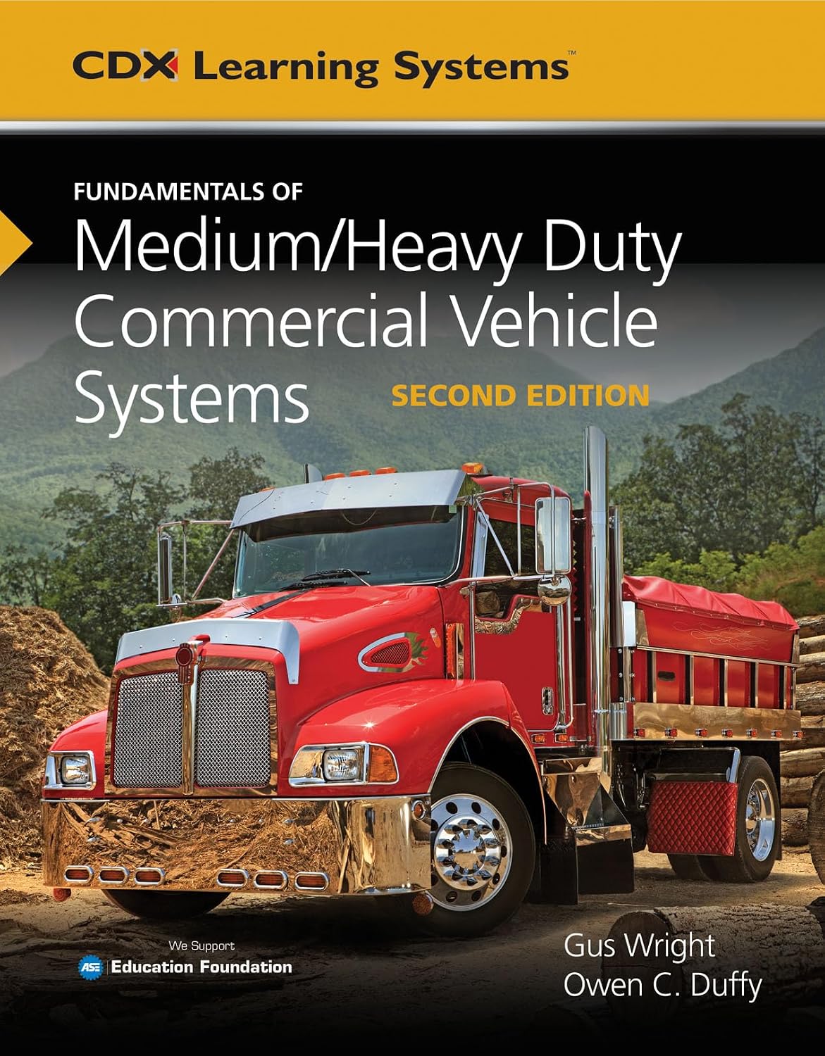 Fundamentals of Medium/Heavy Duty Commercial Vehicle Systems: . (Cdx Learning Systems)