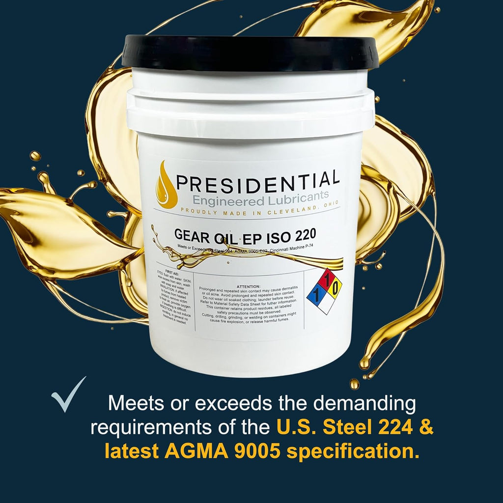 Presidential Gear Oil EP ISO 220 - Industrial Lubricants and Premium Oils & Fluids for Extreme Pressure Manufacturing - Anti-Foam, High Film Strength - Made in USA (5 Gallon Pail)