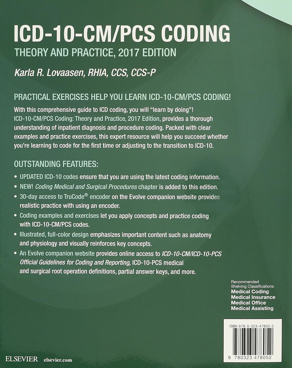 ICD-10-CM/PCS Coding Theory and Practice, 2017 Edition – Text and Workbook Package