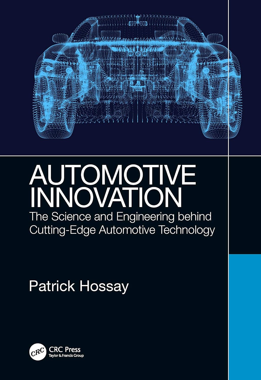 Automotive Innovation: The Science and Engineering behind Cutting-Edge Automotive Technology (Ground Vehicle Engineering)